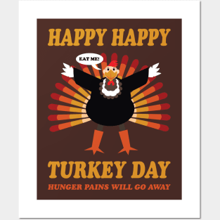 Happy Happy Turkey Day 1 Posters and Art